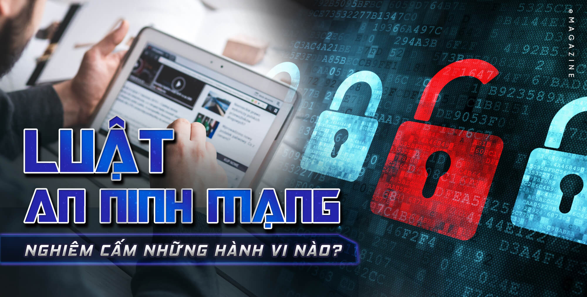 Tỉnh táo trước những bịa đặt, xuyên tạc về Luật An ninh mạng