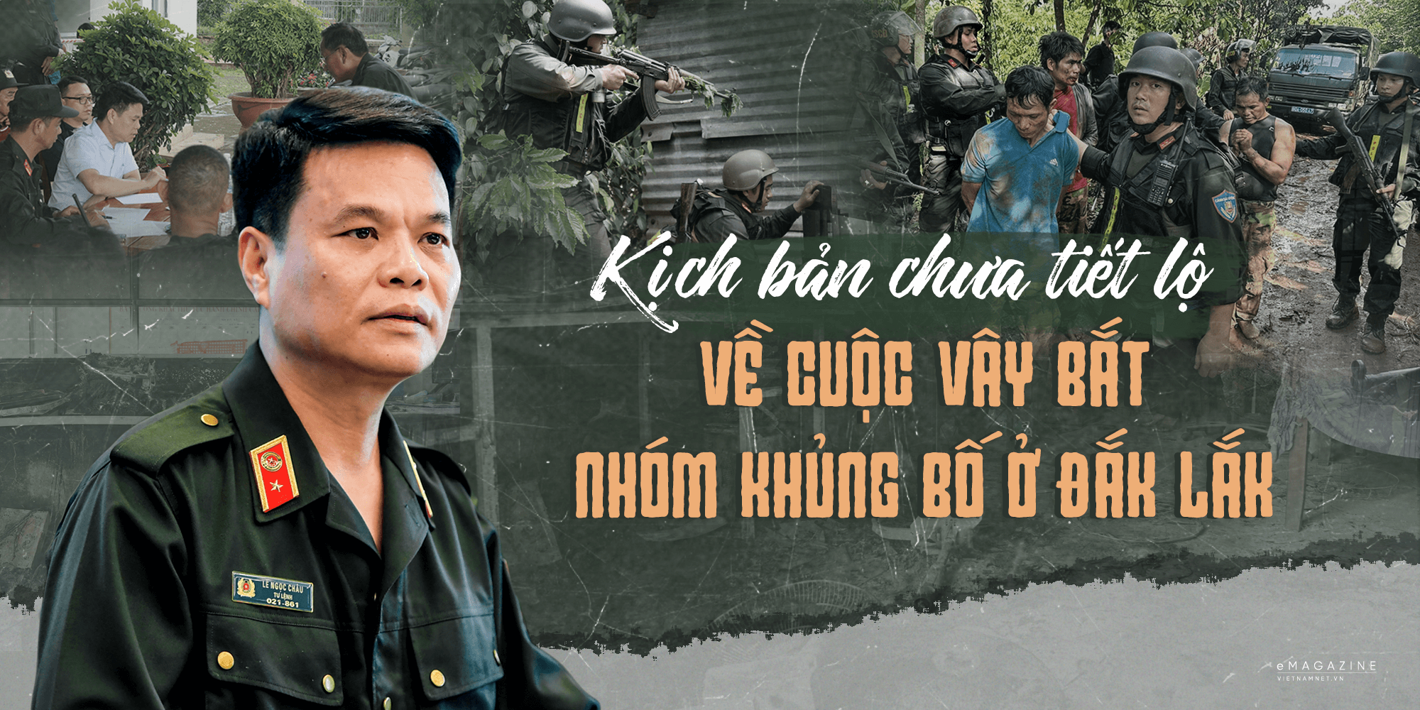 Kịch bản chưa tiết lộ về cuộc vây bắt nhóm khủng bố ở Đăk Lăk